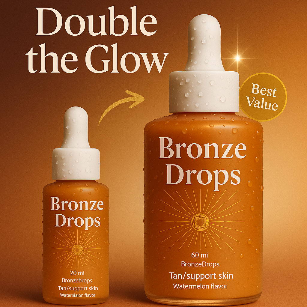 Upgrade to 60ml BronzeDrops™ (Free Shipping)